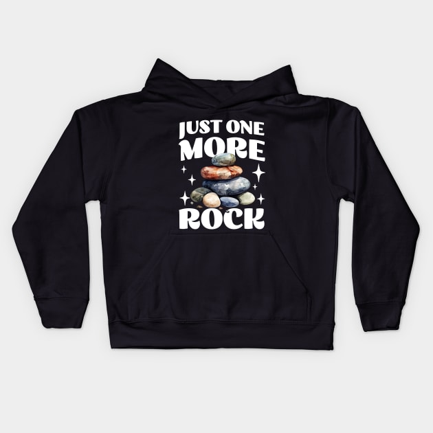 Just One More Rock - Funny Rock Collection - Kids Hoodie by TeeTopiaNovelty